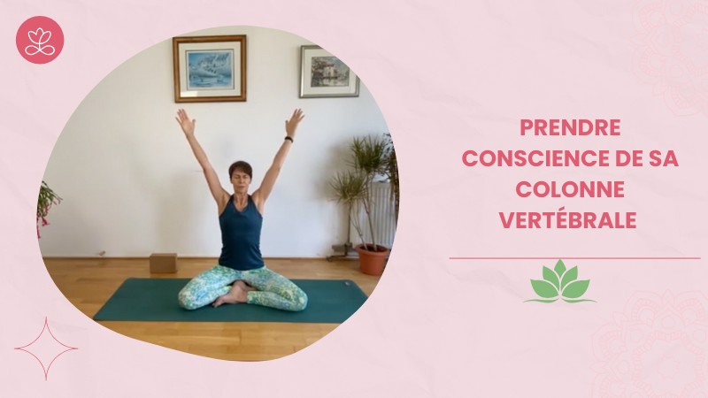 Jour 5.  Prendre conscience de sa colonne vertébrale avec Sylvie Berardi (44 min)